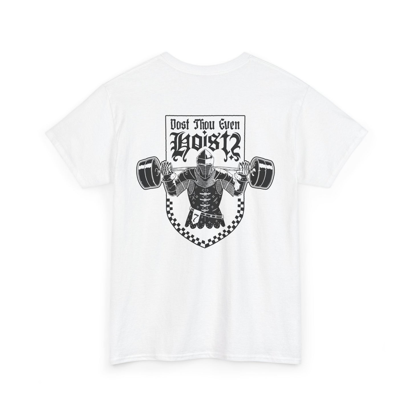 Dost Thou Even Hoist? Illustration White Backprint