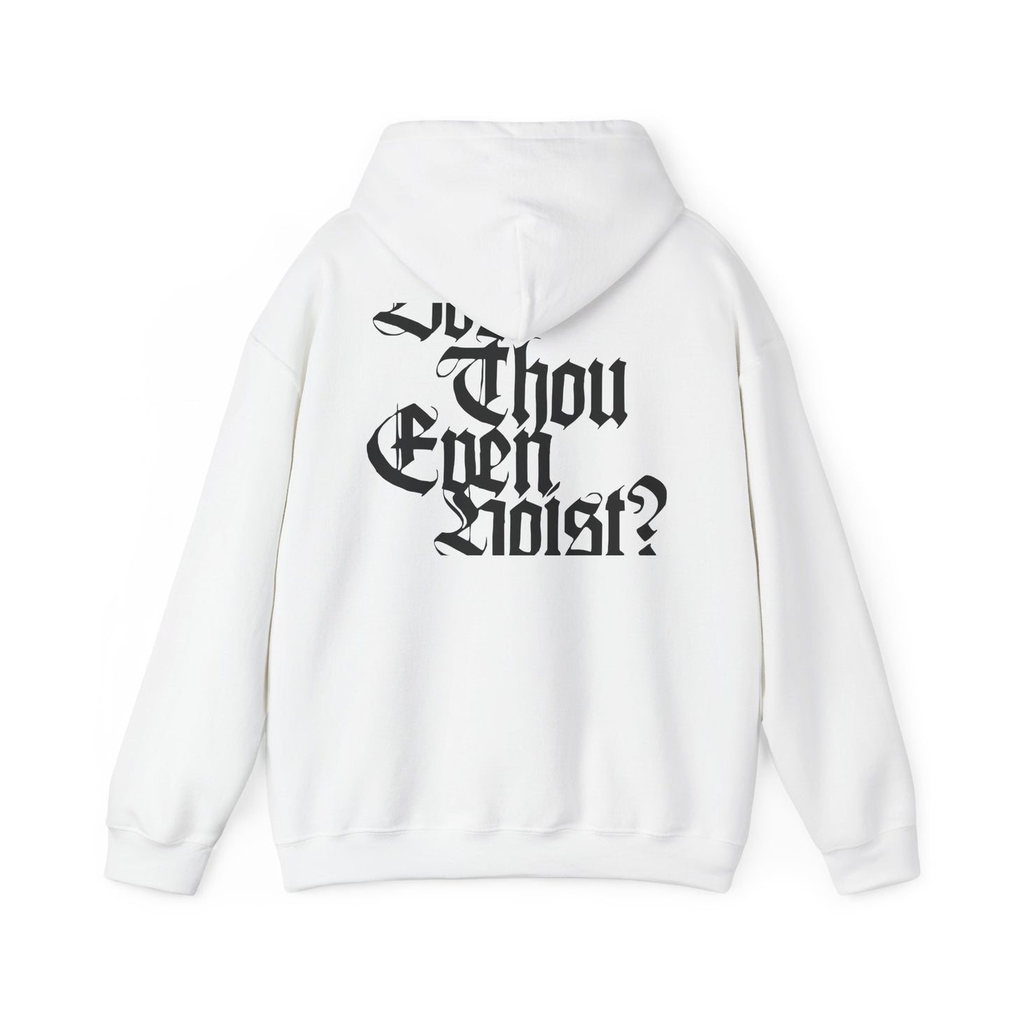 Dost Thou Even Hoist? Hoodie - White
